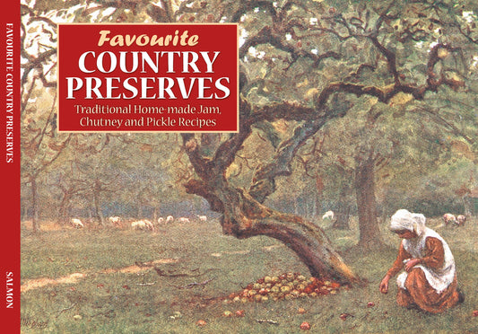 Favourite Country Preserves Recipe Book